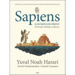 Sapiens – ilustrované dějiny 2 - Yuval Noah Harari, David Vandermeulen, Daniel Casanave – Hledejceny.cz