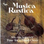 Musica Rustica - Kdo Chce Byti Vesely CD – Hledejceny.cz