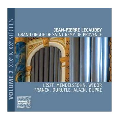 Jean-Pierre Lecaudey - Grand Orgue de Saint-Remy-de-Provence, Vol. 2 CD – Zboží Mobilmania