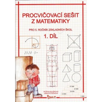 Procvičovací sešit z matematiky pro 5.r. 1.díl