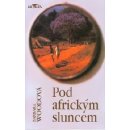 Pod africkým sluncem - Barbara Woodová