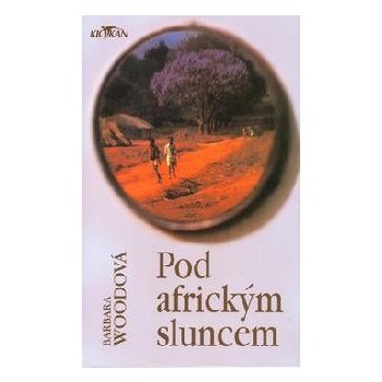 Pod africkým sluncem - Barbara Woodová