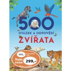 500 otázek a odpovědí Zvířata