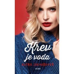 Krev je voda - Alena Jakoubková