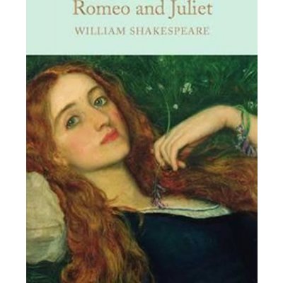 Romeo and Juliet Macmillan Collector's Libra... William Shakespeare