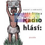 Rádio hlásí - Jíří Slíva – Hledejceny.cz