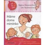 Máme doma miminko - Regina Masaracchiová – Hledejceny.cz