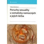 Poruchy sexuality u somaticky nemocných a jejich léčba – Hledejceny.cz