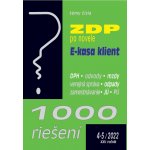 1000 riešení č. 4-5/2022 - Novela ZDP, E-kasa klient - Poradca s.r.o. – Hledejceny.cz