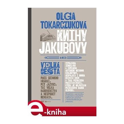 Knihy Jakubovy - Olga Tokarczuková