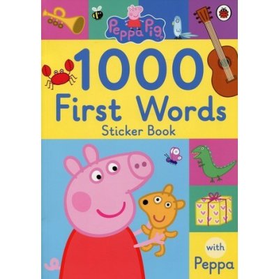 Peppa Pig: 1000 First Words Sticker Book Pap... 1000 First Words Sticker Book – Hledejceny.cz