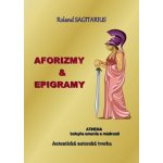 Aforizmy - Epigramy - Roland Sagitarius – Hledejceny.cz