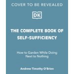 The Complete Book of Self-Sufficiency - John Seymour – Hledejceny.cz