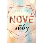 Nové sliby - Lucas Lilly – Zboží Dáma