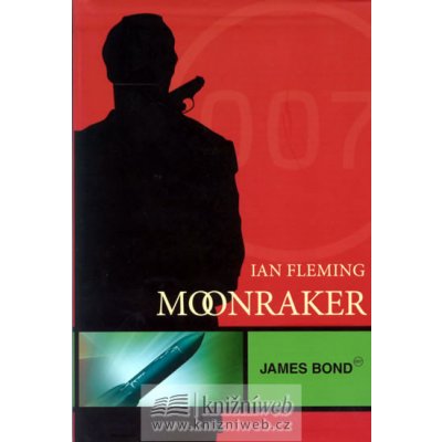 James Bond : Moonraker - Fleming Ian – Hledejceny.cz