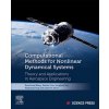 Computational Methods for Nonlinear Dynamical Systems: Theory and Applications in Aerospace Engineering - (Wang Xuechuan)(Paperback)