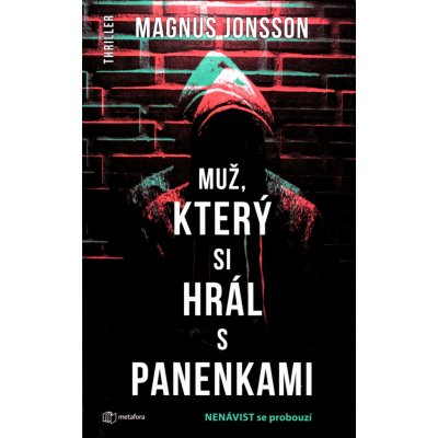 Muž, který si hrál s panenkami - Nenávist se probouzí - Magnus Jonsson – Zboží Mobilmania