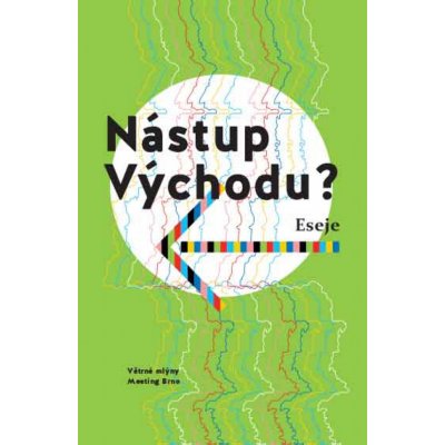 Nástup Východu? - Martyna Bunda – Zboží Mobilmania