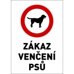 Samolepka výstražná " ZÁKAZ VENČENÍ PSŮ" A4 – Zboží Dáma