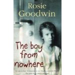 The Boy from Nowhere - R. Goodwin – Hledejceny.cz