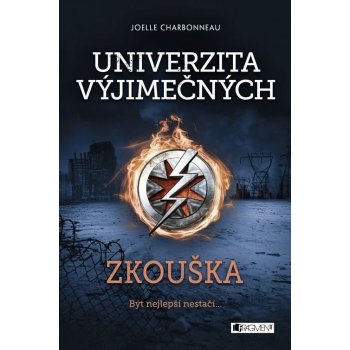 Univerzita výjimečných - Zkouška - Joelle Charbonneau