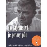To tajemství je pevný pár …když žena je královna a muž je král - Marek Herman – Hledejceny.cz