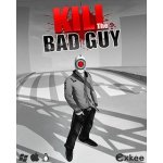 Kill The Bad Guy – Hledejceny.cz