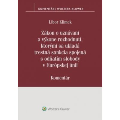 Zákon o uznávaní a výkone rozhodnutí, ktorými sa ukladá trestná sankcia – Zboží Mobilmania