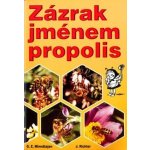 Minedžajan G. Z.: Zázrak jménem propolis – Hledejceny.cz