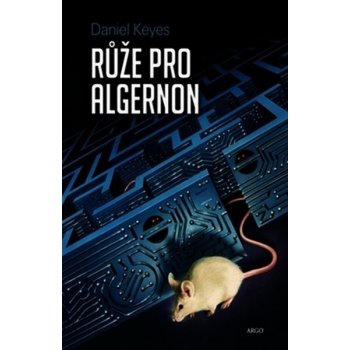 Růže pro Algernon Daniel Keyes