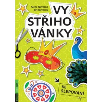 Vystřihovánky ke slepování Nevěčná Alena, Nevěčný Jiří – Hledejceny.cz