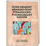 Česko-německý a německo-český pedagogicko-psychlogický - Poláková, Nelešovksá – Hledejceny.cz