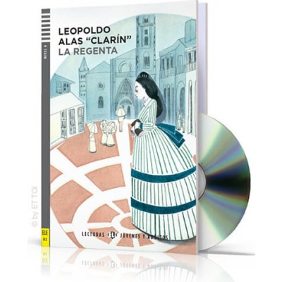 Lecturas ELI Jóvenes y Adultos 4 LA REGENTA + CD – Zboží Mobilmania