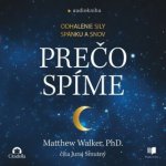 Proč spíme - Matthew Walker – Zbozi.Blesk.cz