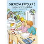 Oskarova prvouka 2 - barevný pracovní sešit – Hledejceny.cz