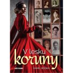 V lesku koruny - Kamil Rodan – Hledejceny.cz