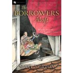 The Borrowers Aloft: With the Short Tale Poor Stainless Norton MaryPaperback – Sleviste.cz