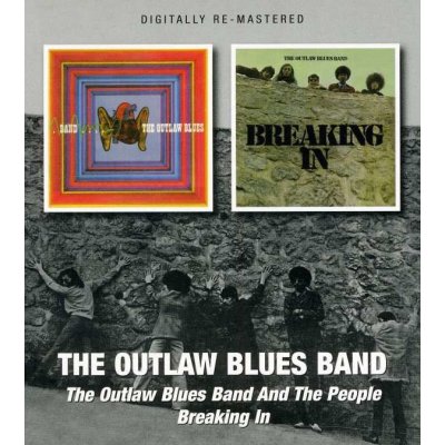 The Outlaw Blues Band - The Outlaw Blues Band/Breaking In CD – Zbozi.Blesk.cz