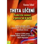 Vianna Stibalová Theta léčení – Hledejceny.cz