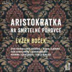 Aristokratka na smrtelné pohovce – Hledejceny.cz