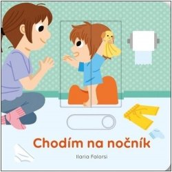 Chodím na nočník - Ilaria Falorsi