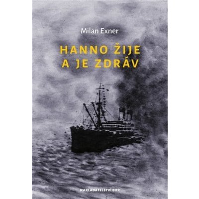 Hanno ještě žije - Milan Exner