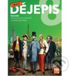 Hravý dějepis pro 8.ročník - UČ – Hledejceny.cz