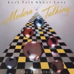 Modern Talking - Let's Talk About Love LP – Hledejceny.cz