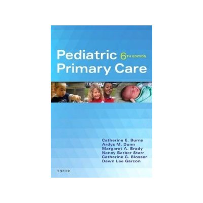 Pediatric Primary Care Burns Catherine E. – Zbozi.Blesk.cz