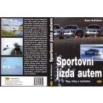 Sportovní jízda autem - Buhlman Klaus – Hledejceny.cz