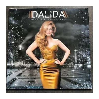 Dalida - Dans La Ville Endormie - Les Belles Chansons Ne Meurent Jamais... LP – Hledejceny.cz