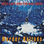 Cave Nick & Bad Seeds - Murder Ballads CD – Hledejceny.cz