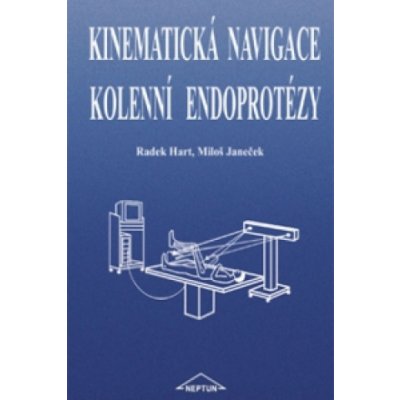 Kinematická navigace kolenní endoprotézy