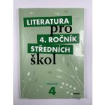 Literatura pro 4. ročník SŠ - pracovní sešit - Andree L. a kolektiv – Hledejceny.cz